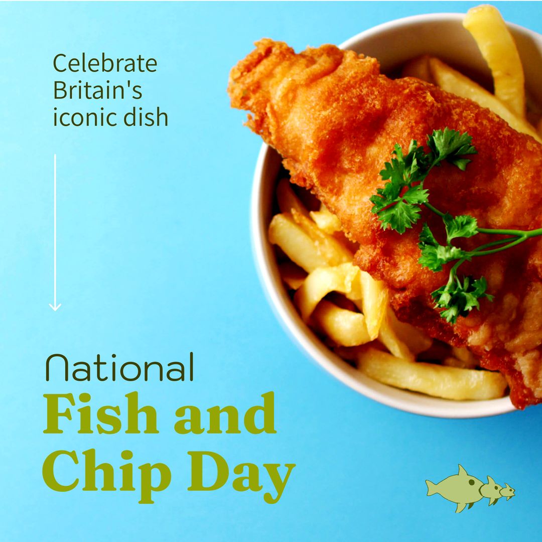 Celebrate National Fish and Chip Day Iconic British Dish