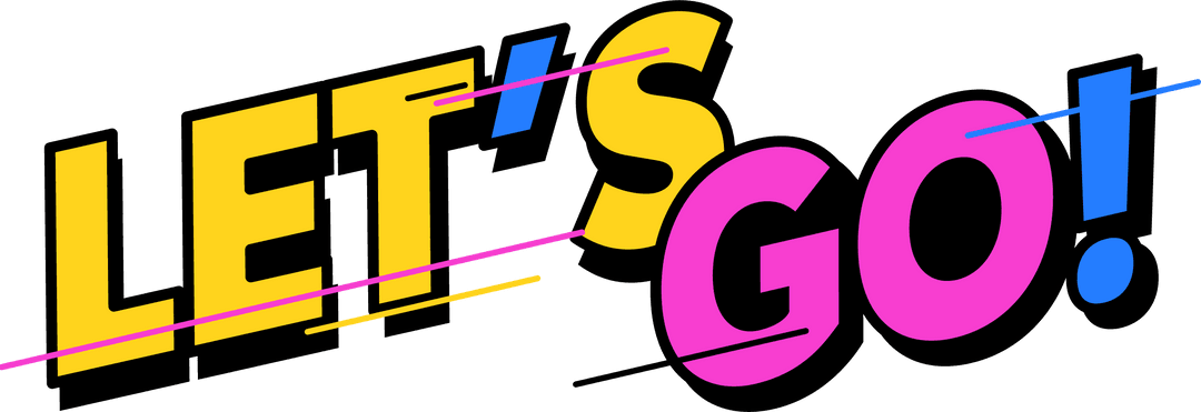 Energetic LET'S GO! Graphic on Transparent Background