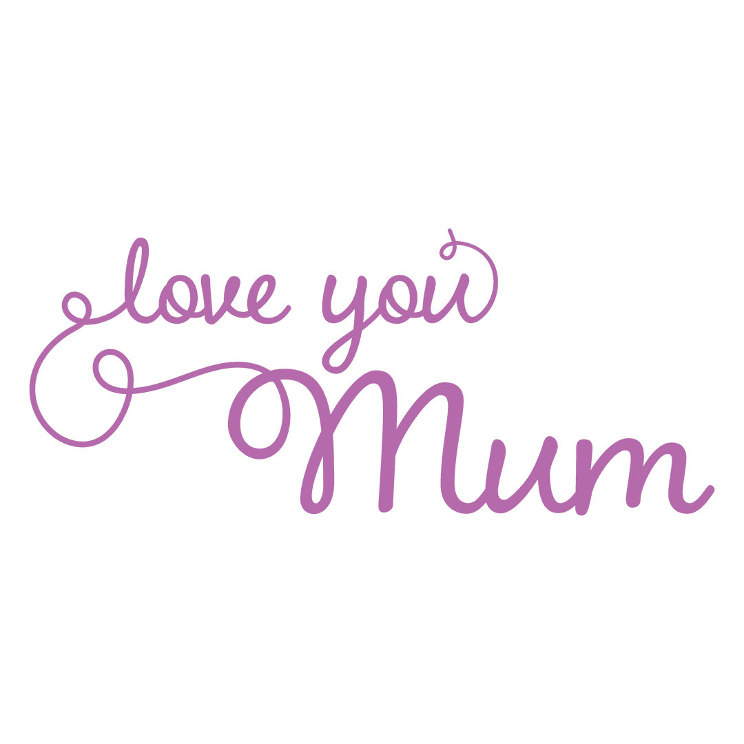 Love You Mum Text on Transparent Background for Mother's Day