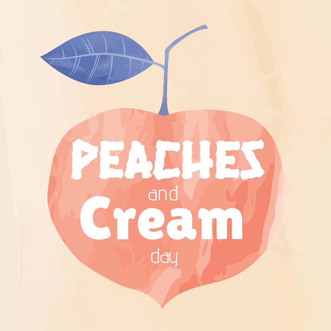 Cute Peaches and Cream Day Illustration with Text
