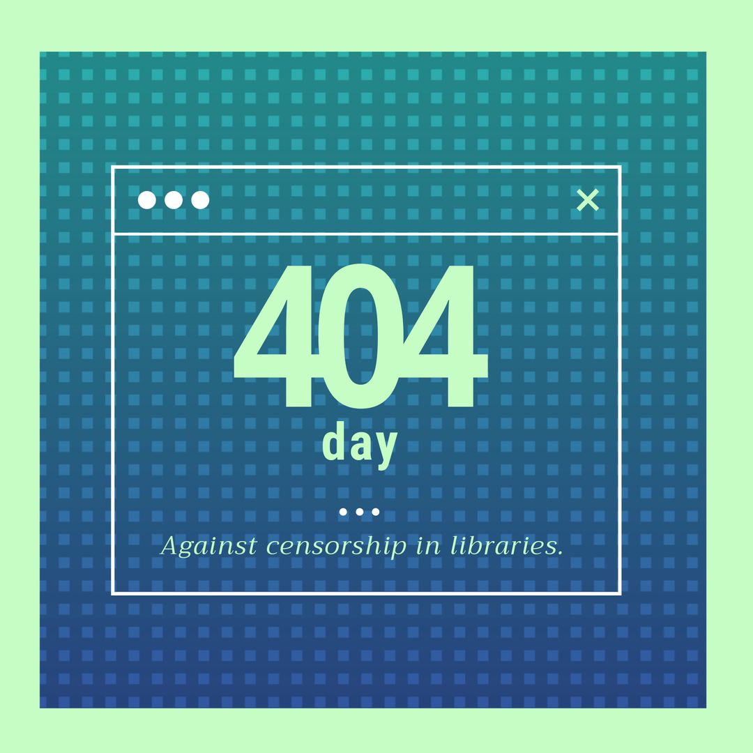 404 Day Design on Library Censorship