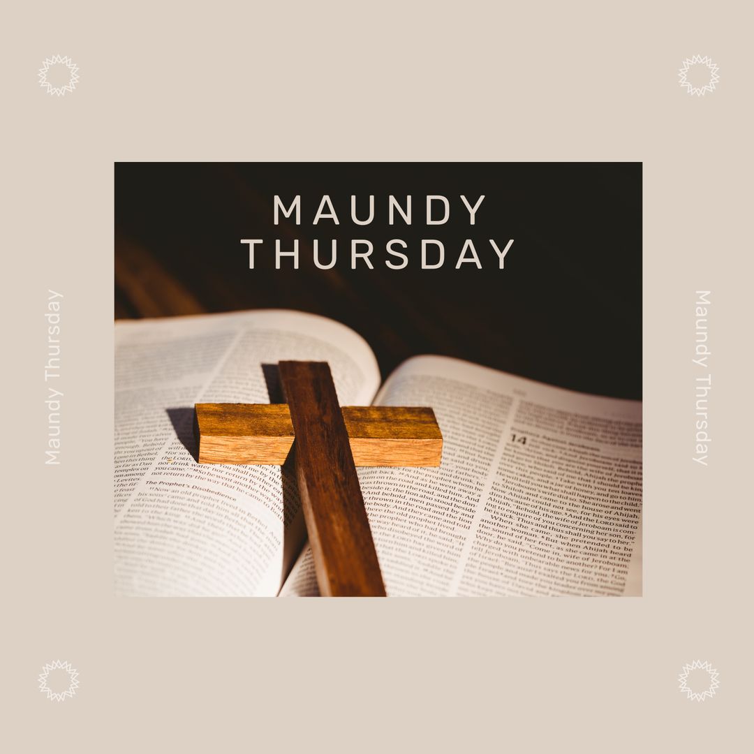 Maundy Thursday Text with Wooden Cross and Open Bible