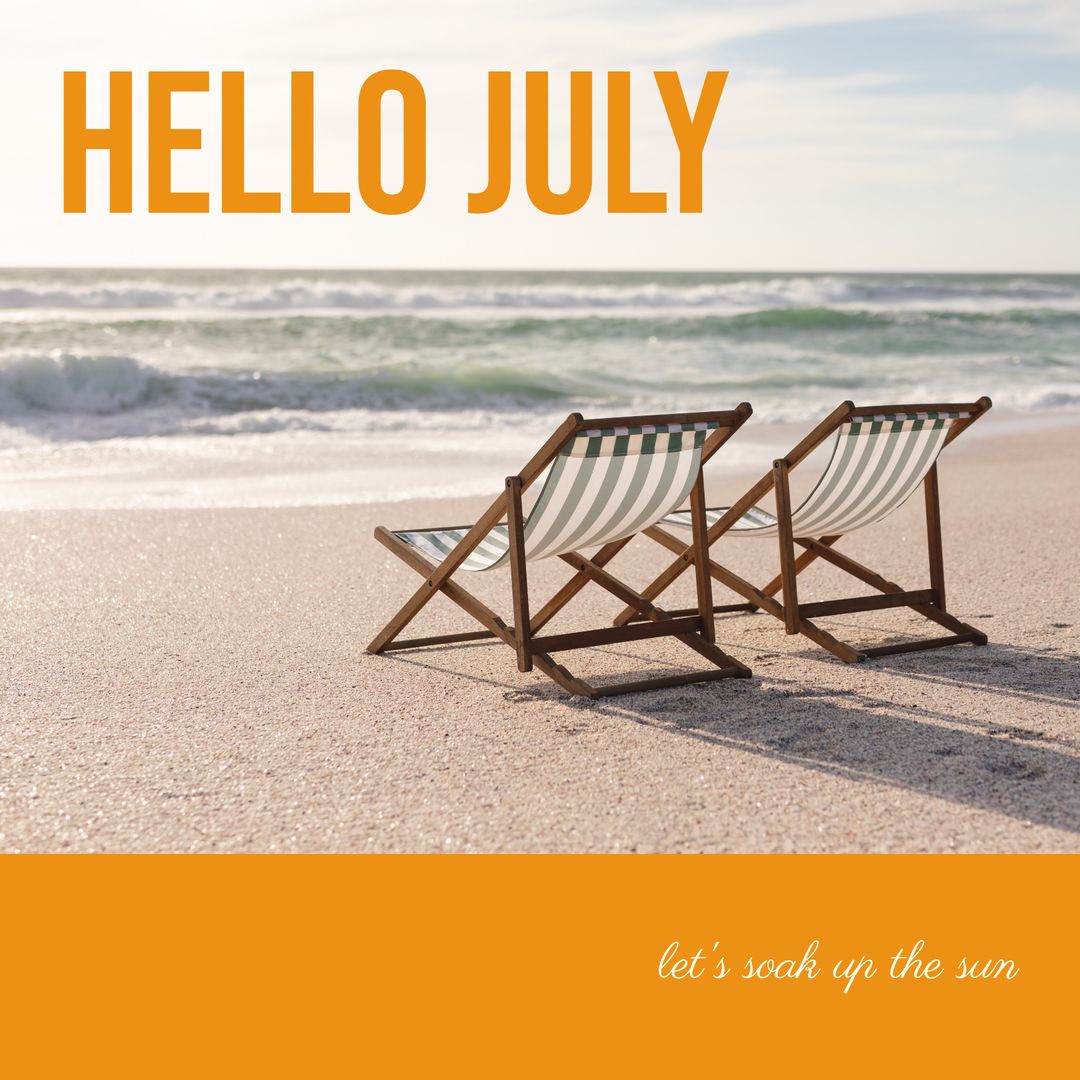 Beach Loungers Greeting July with Ocean Backdrop