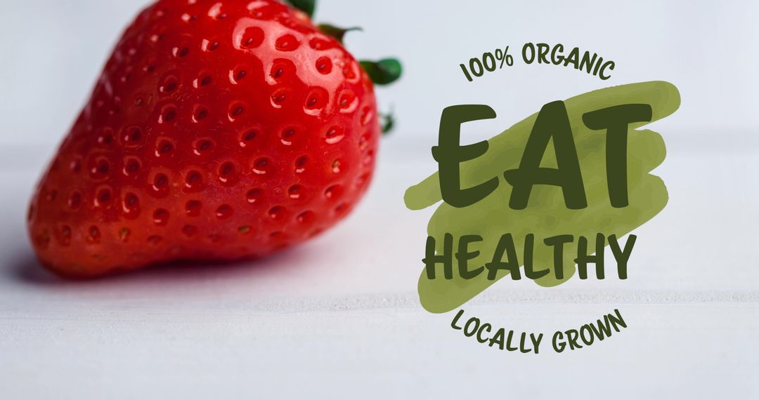 Fresh Organic Strawberry with Eat Healthy Concept Design