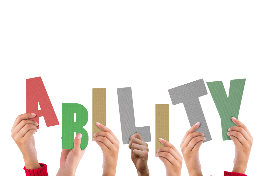 Hands Holding Colorful Ability Letters on Transparent Background