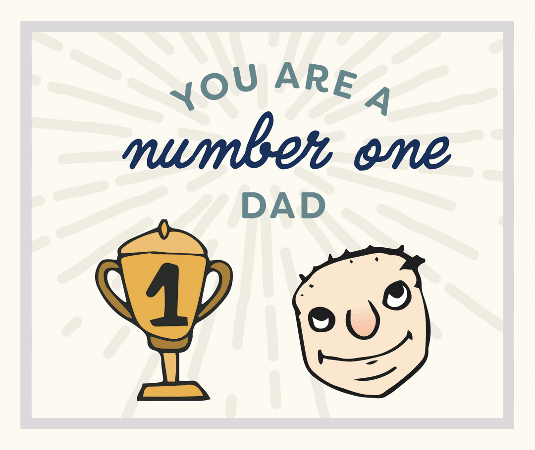 Transparent Greeting Card Celebrating Number One Dad with Text