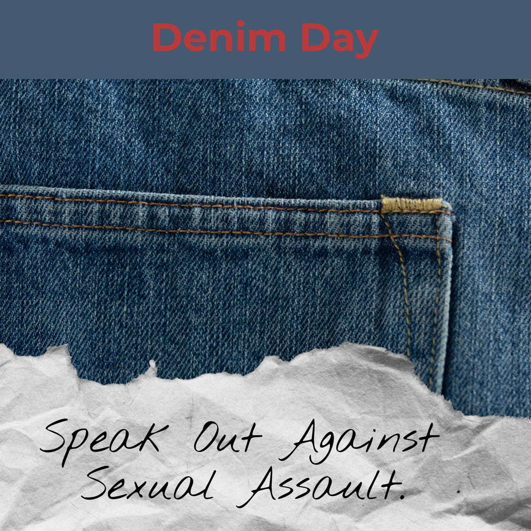Denim Day Advocacy for Sexual Assault Awareness