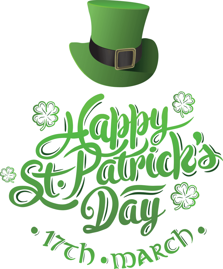Happy St. Patrick's Day Text with Green Hat and Shamrocks on Transparent Background