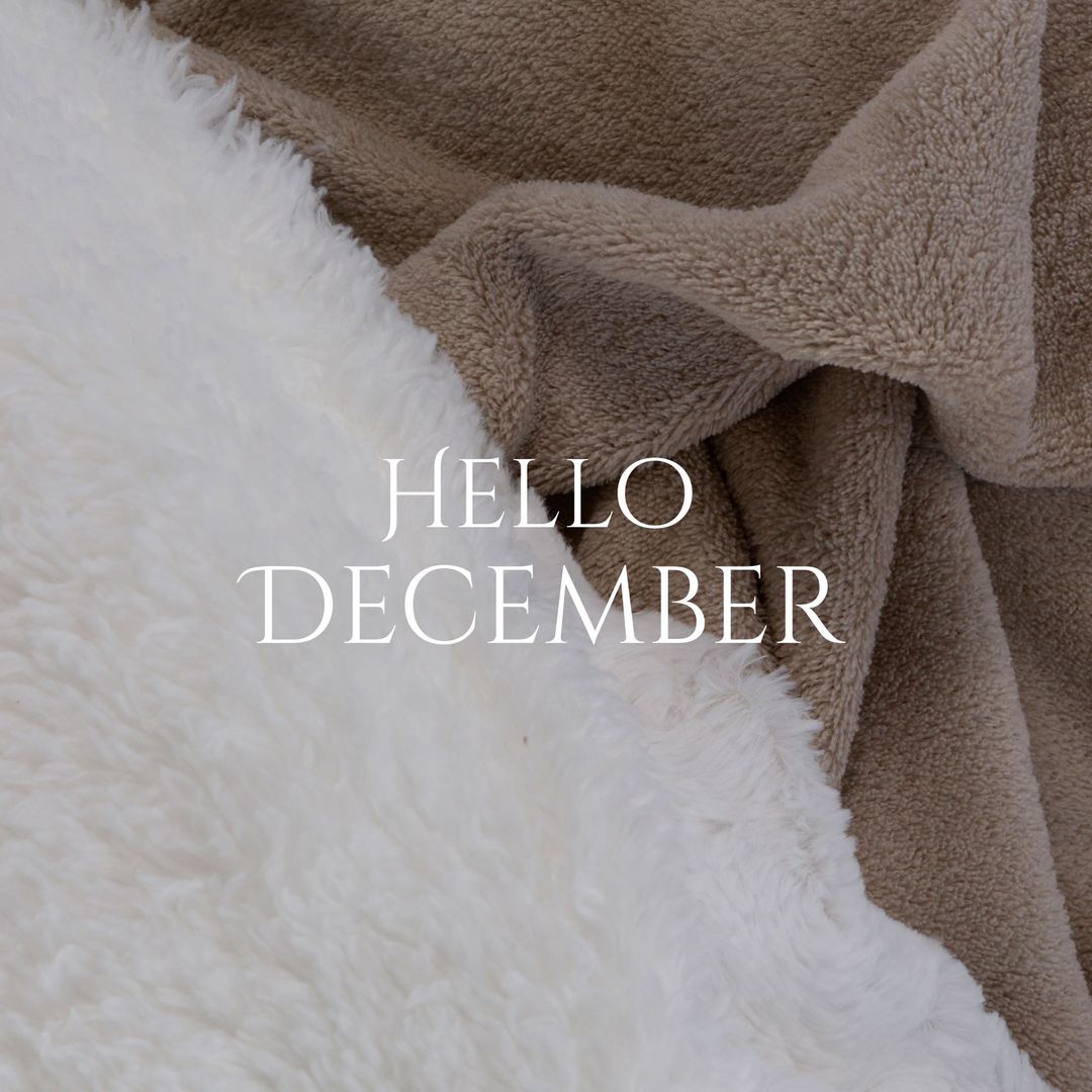 December Welcome Message on Cozy Fabrics Background