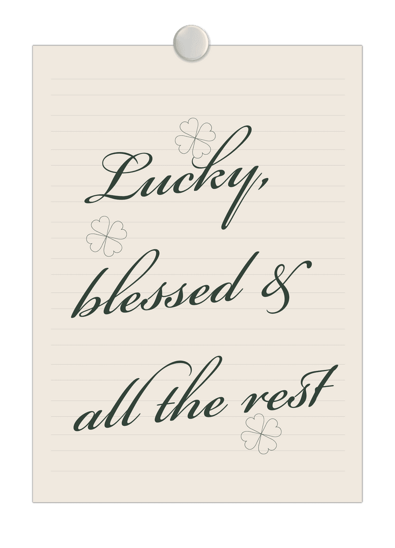 Motivational Note with Lucky Phrase Plus Transparent Backdrop