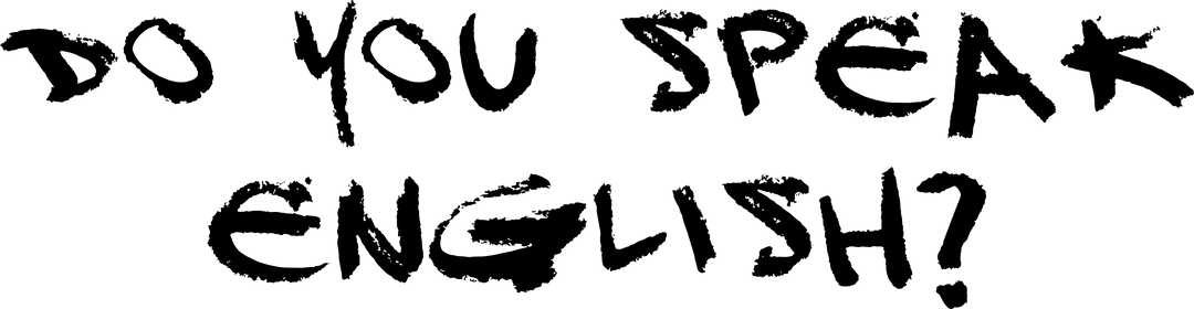 Transparent Do You Speak English Text Calligraphy