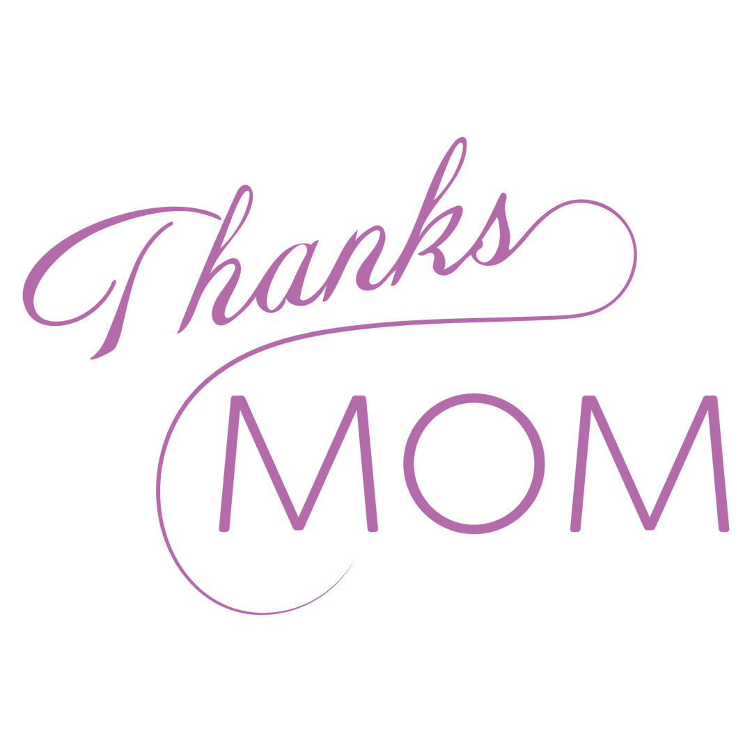 Thanks Mom Text Illustration on Transparent Background