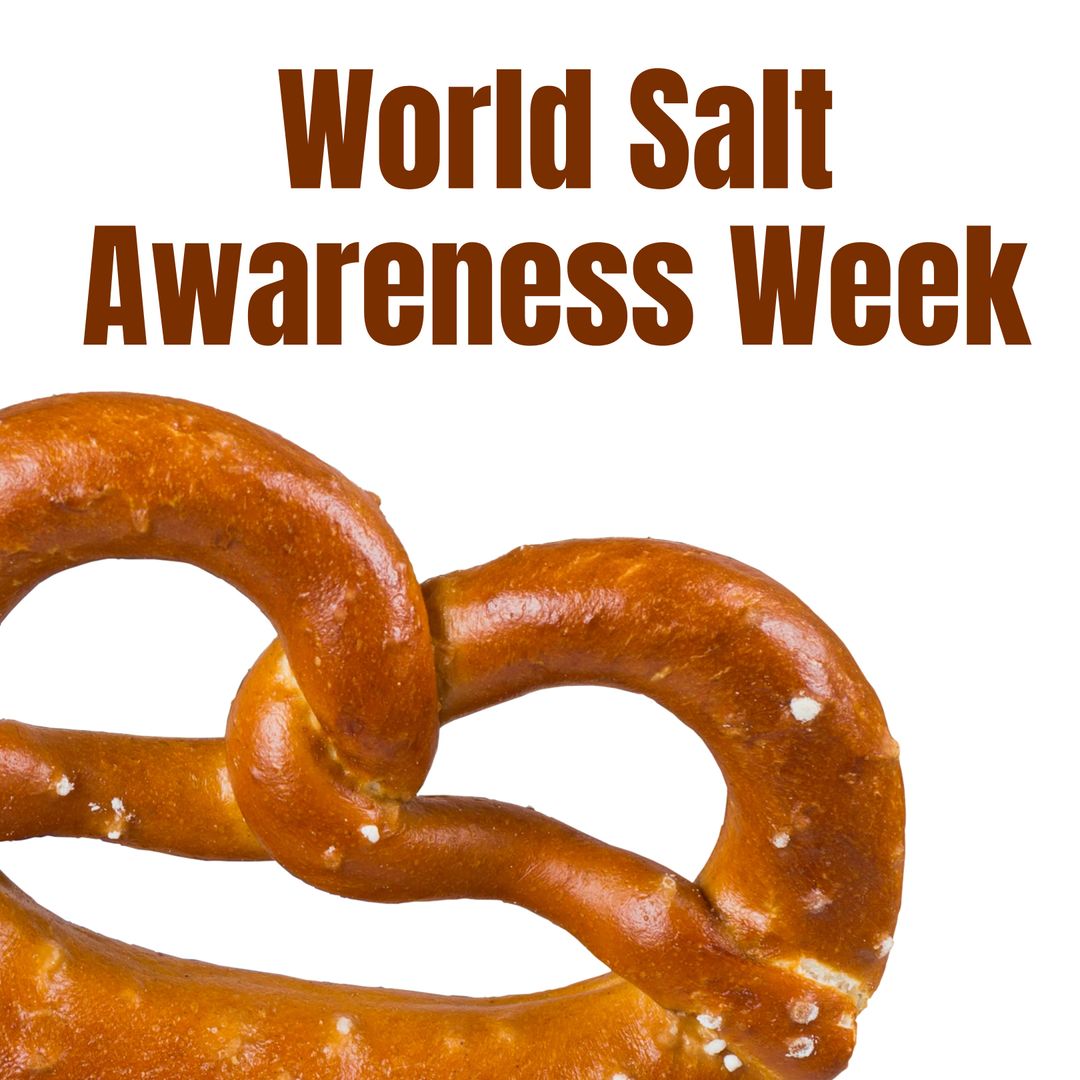 World Salt Awareness Week Text with Pretzel
