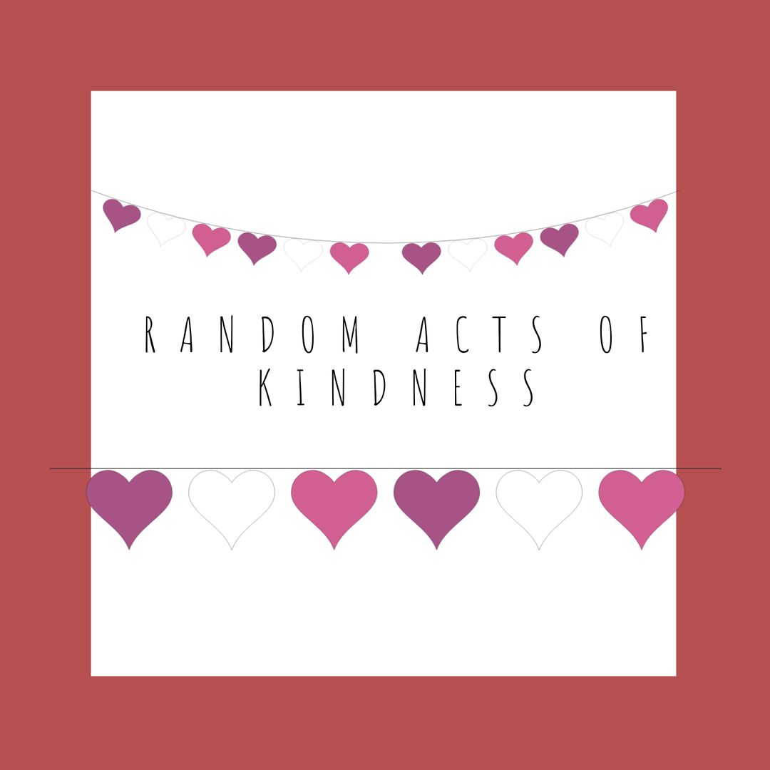 Heart Garland Celebrating Random Acts of Kindness