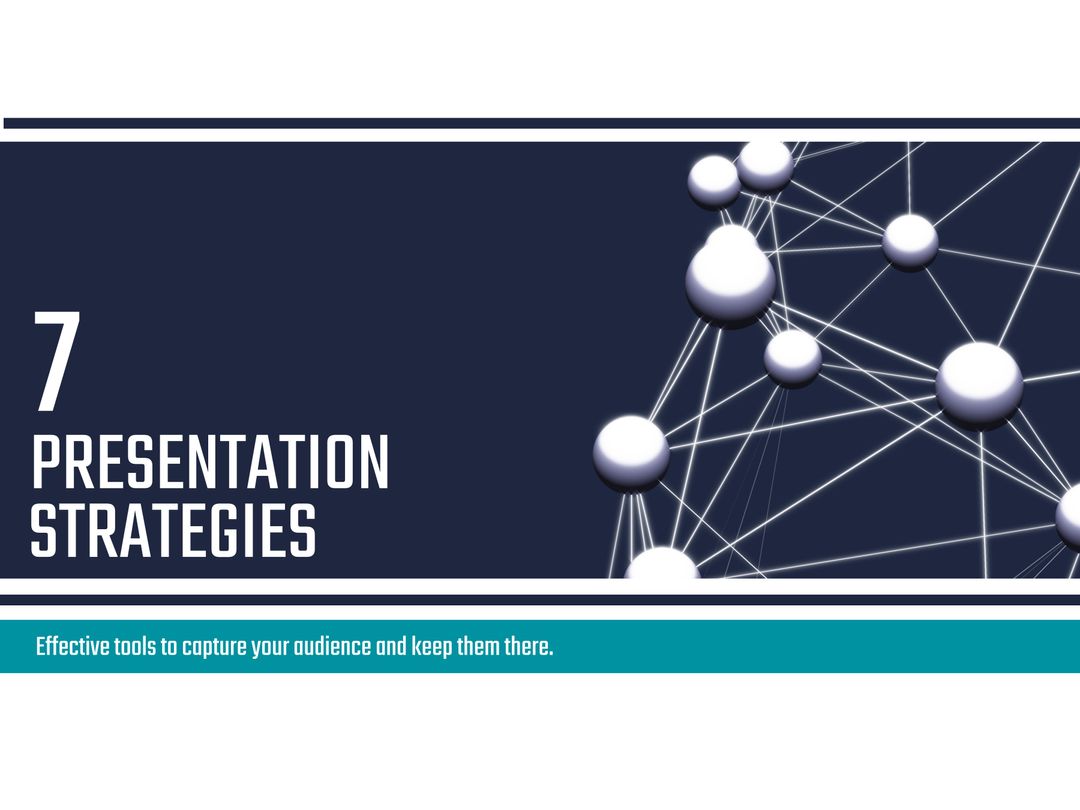 Effective Presentation Strategies for Engaging Your Audience