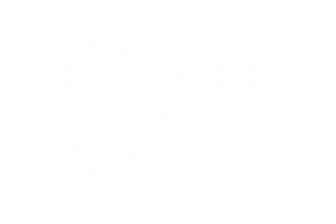 Inspirational Coffee Quote on Transparent Background