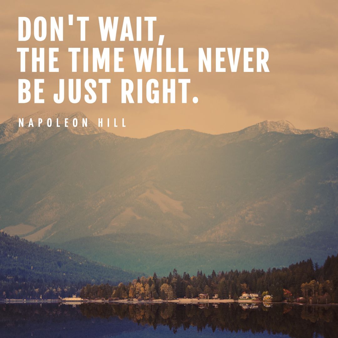 Inspirational Quote on Serene Mountainous Landscape Reflection