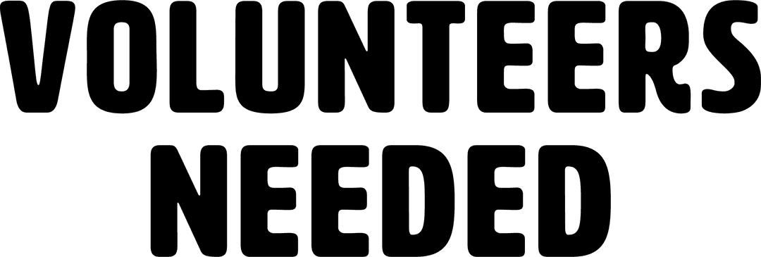 Call to Action Volunteers Needed Transparent Vector Text