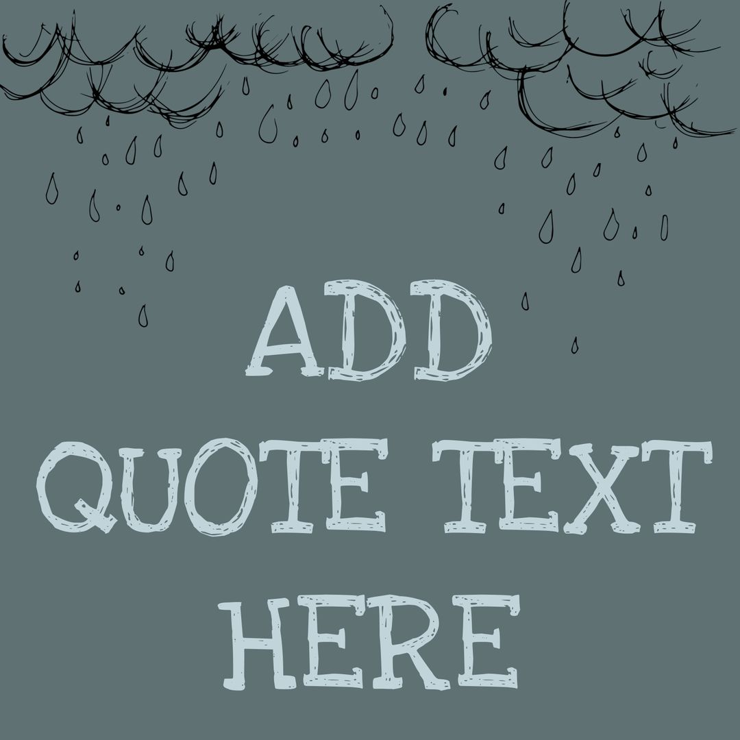 Rainy Day Quote Template with Raindrops and Dark Swirled Clouds - Download Free Stock Templates Pikwizard.com