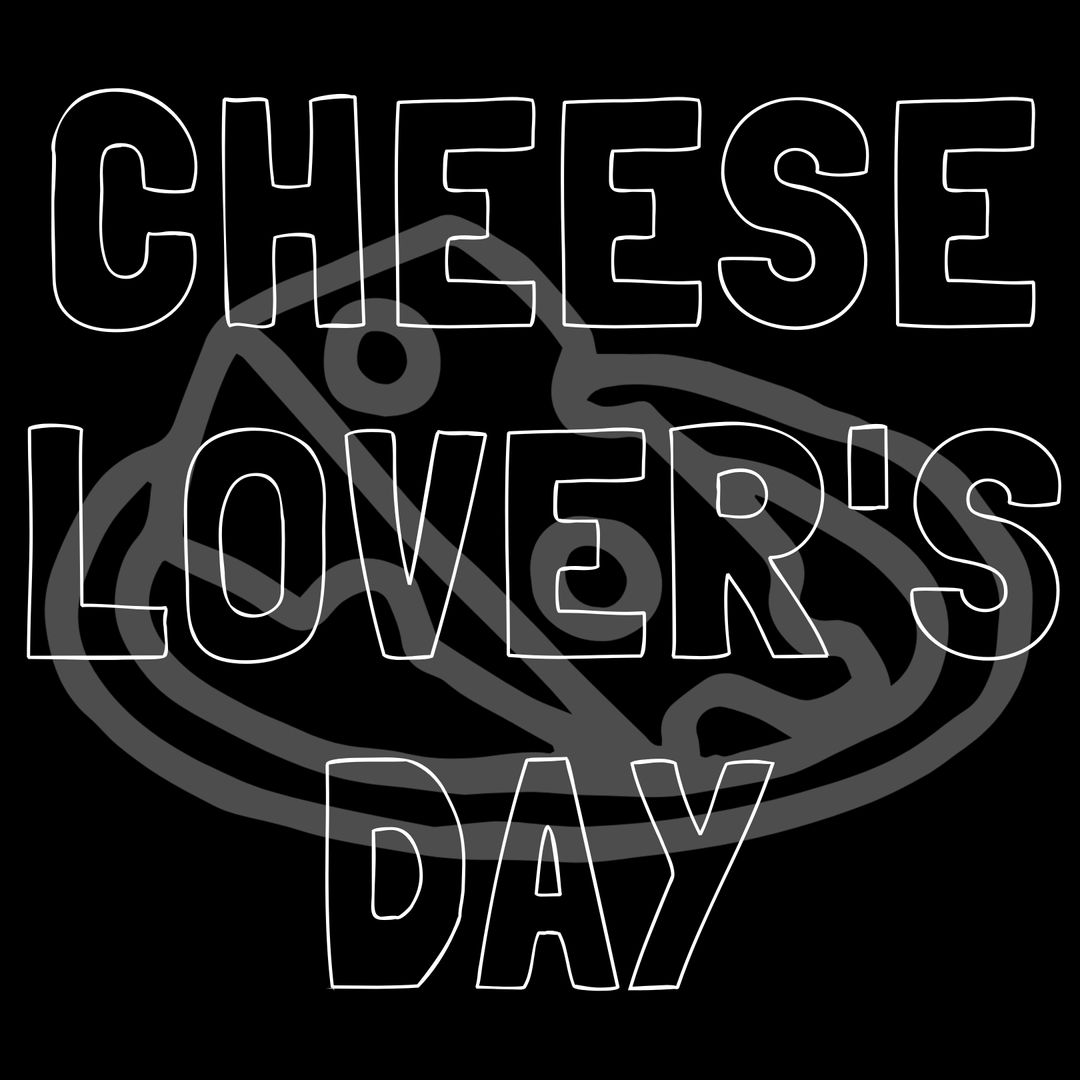 Bold Cheese Lover's Day Typography on Black Background