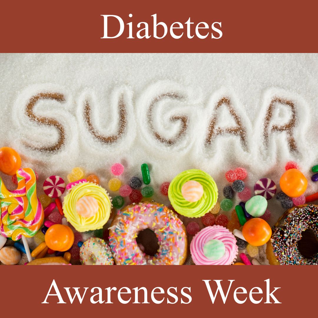 Diabetes Awareness Week Emphasizing Sugar Intake