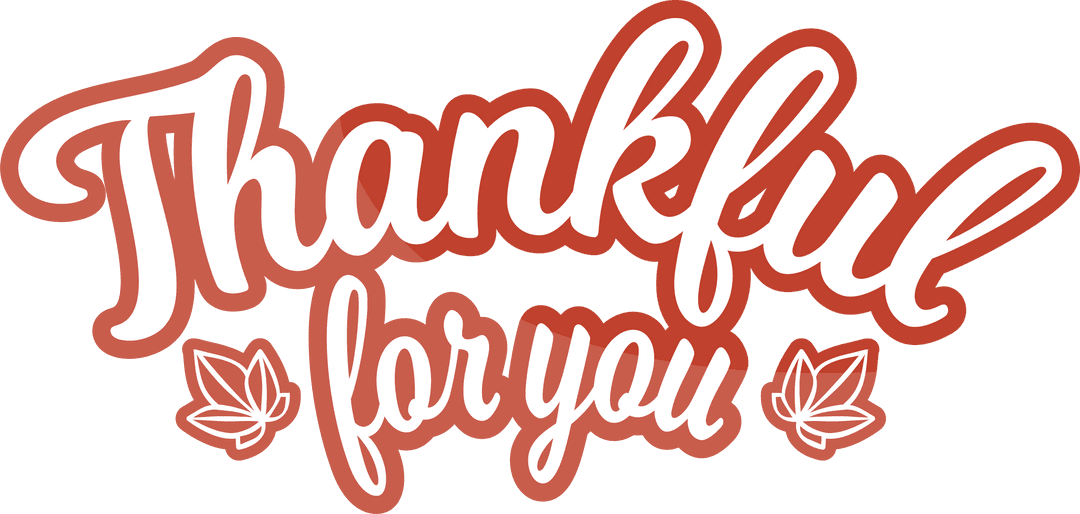 Calligraphy Thankful for You with Leaf Icons on Transparent Layer