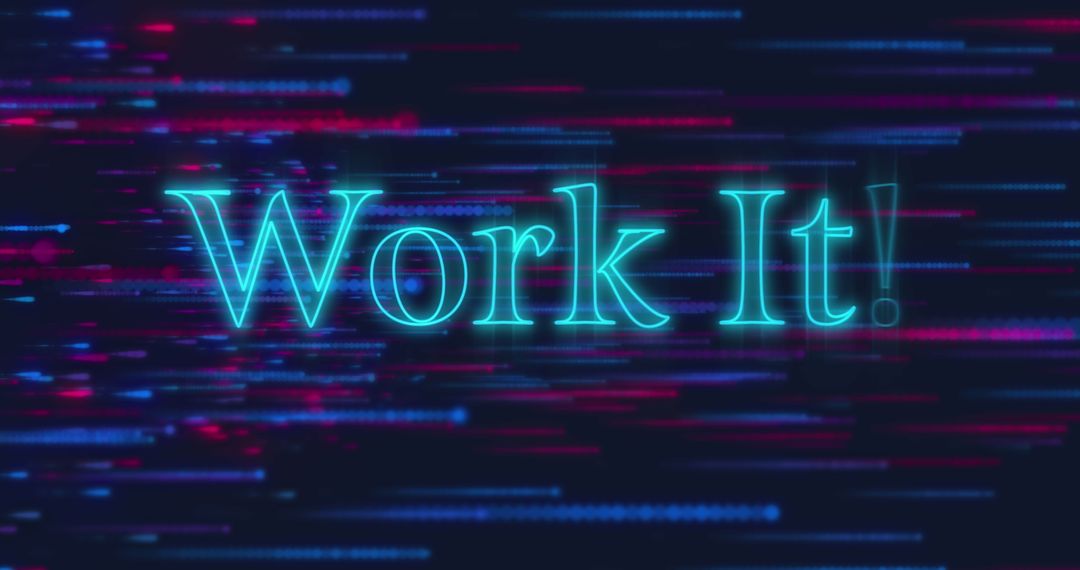 Work It Neon Text on Futuristic Dark Background