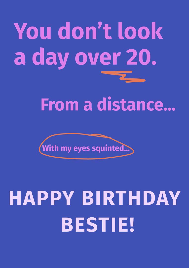 Humorous Birthday Message for Best Friend - Download Free Stock Templates Pikwizard.com