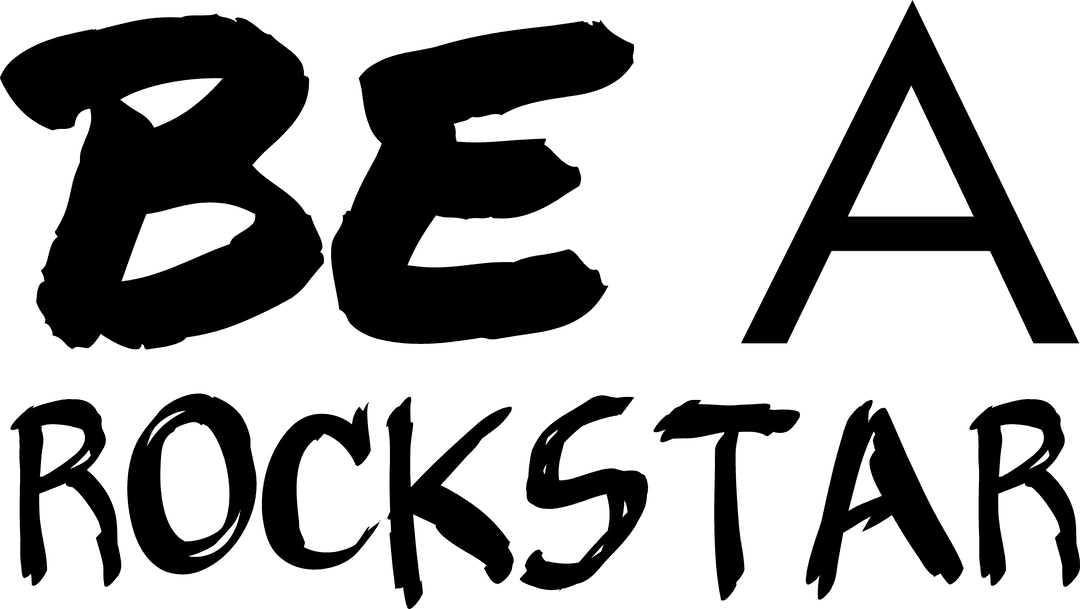 Be a Rock Star Transparent Text for Music and Fame