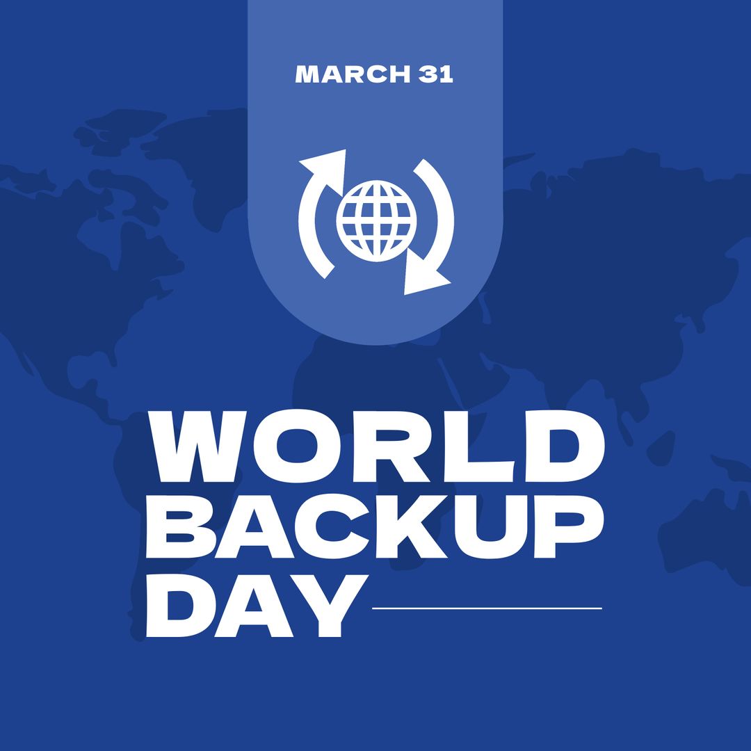 World Backup Day Reminder with Globe and X-symbol on Blue Map