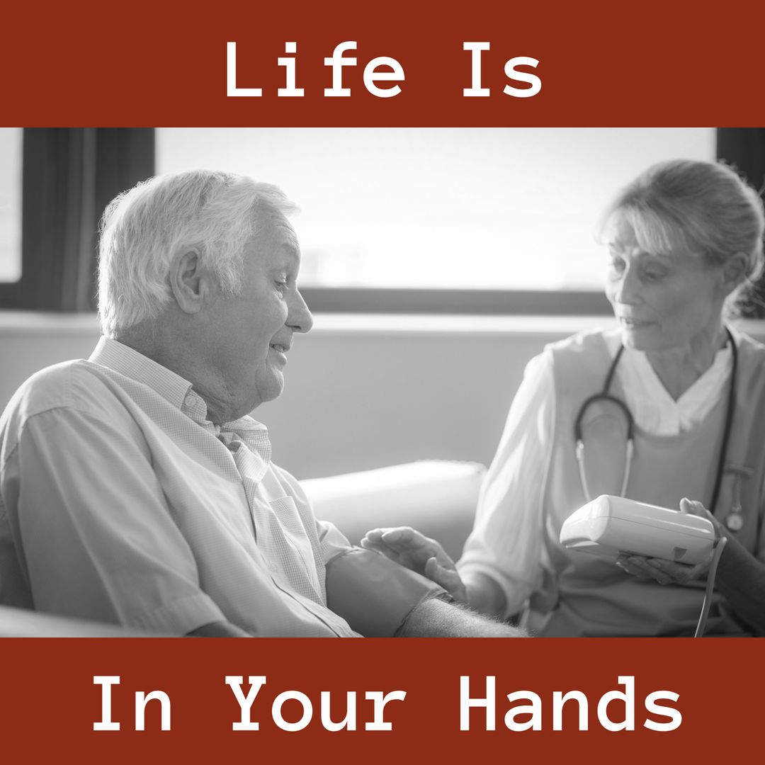 Life is in your hands text over senior caucasian man checking blood pressure - Download Free Stock Templates Pikwizard.com