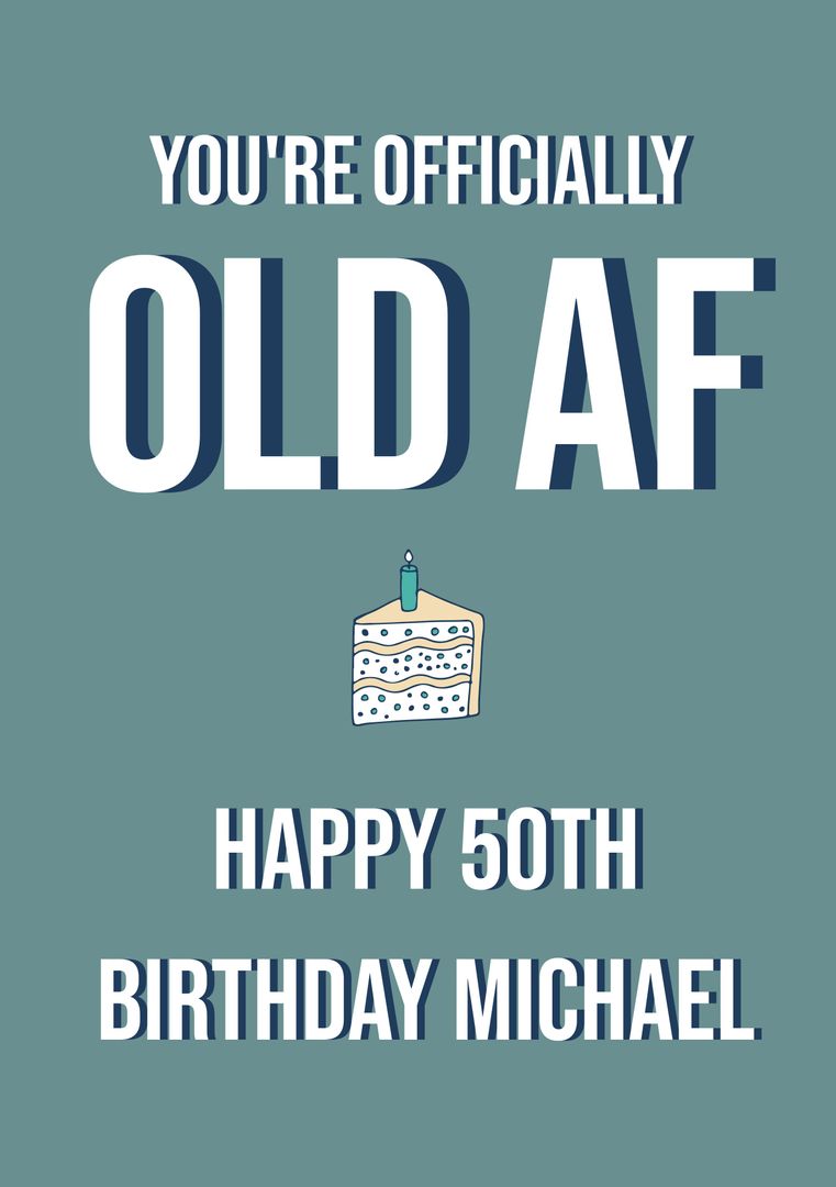 Humorous 50th Birthday Card with Cake and Bold Text - Download Free Stock Templates Pikwizard.com