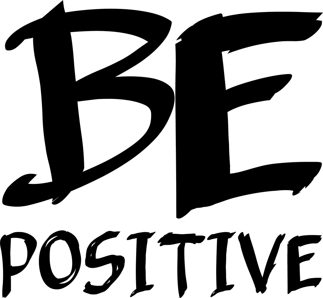 Motivational Be Positive Text on Transparent Background