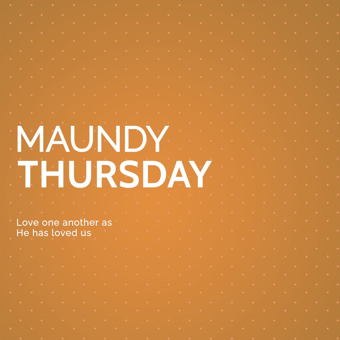Maundy Thursday Inspirational Message on Orange Background