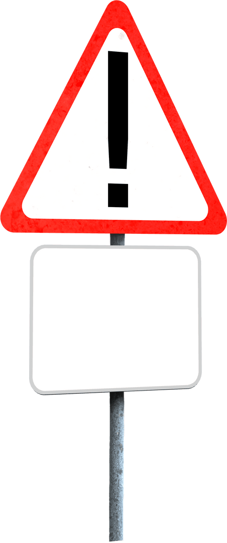 Transparent Road Sign with Exclamation Mark and Blank Placard