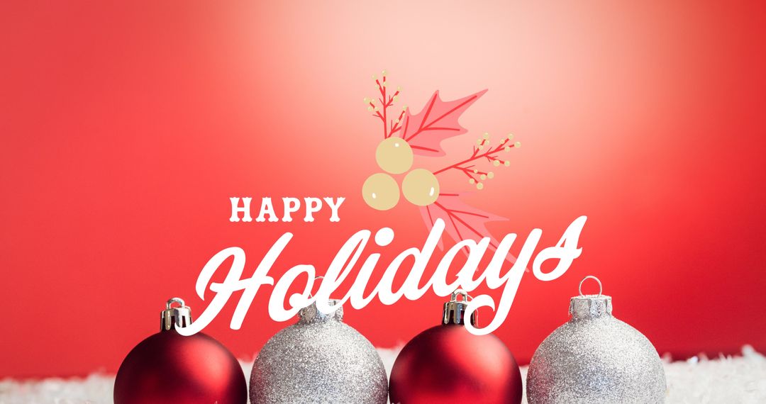 Festive Christmas Baubles with Happy Holidays Greeting