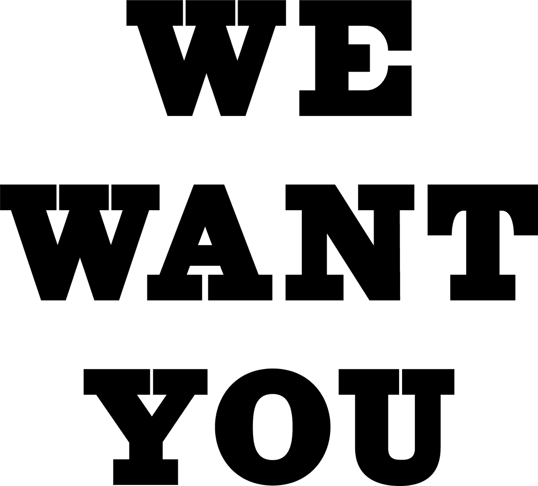 We Want You Text on Transparent Background Vector Illustration