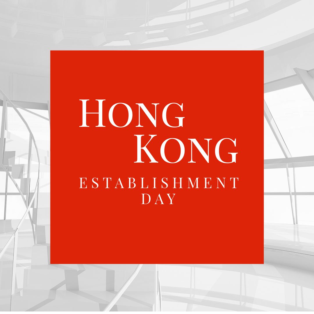 Hong Kong Establishment Day Graphic with Modern Architecture Background