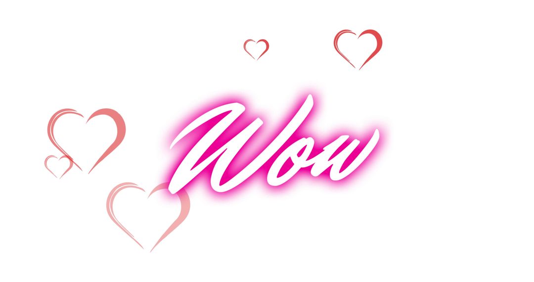 Wow with Falling Hearts and Positive Energy