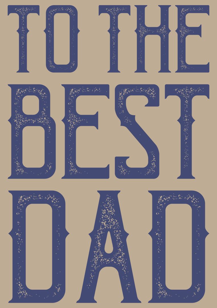 Vintage Retro Typography poster To the Best Dad