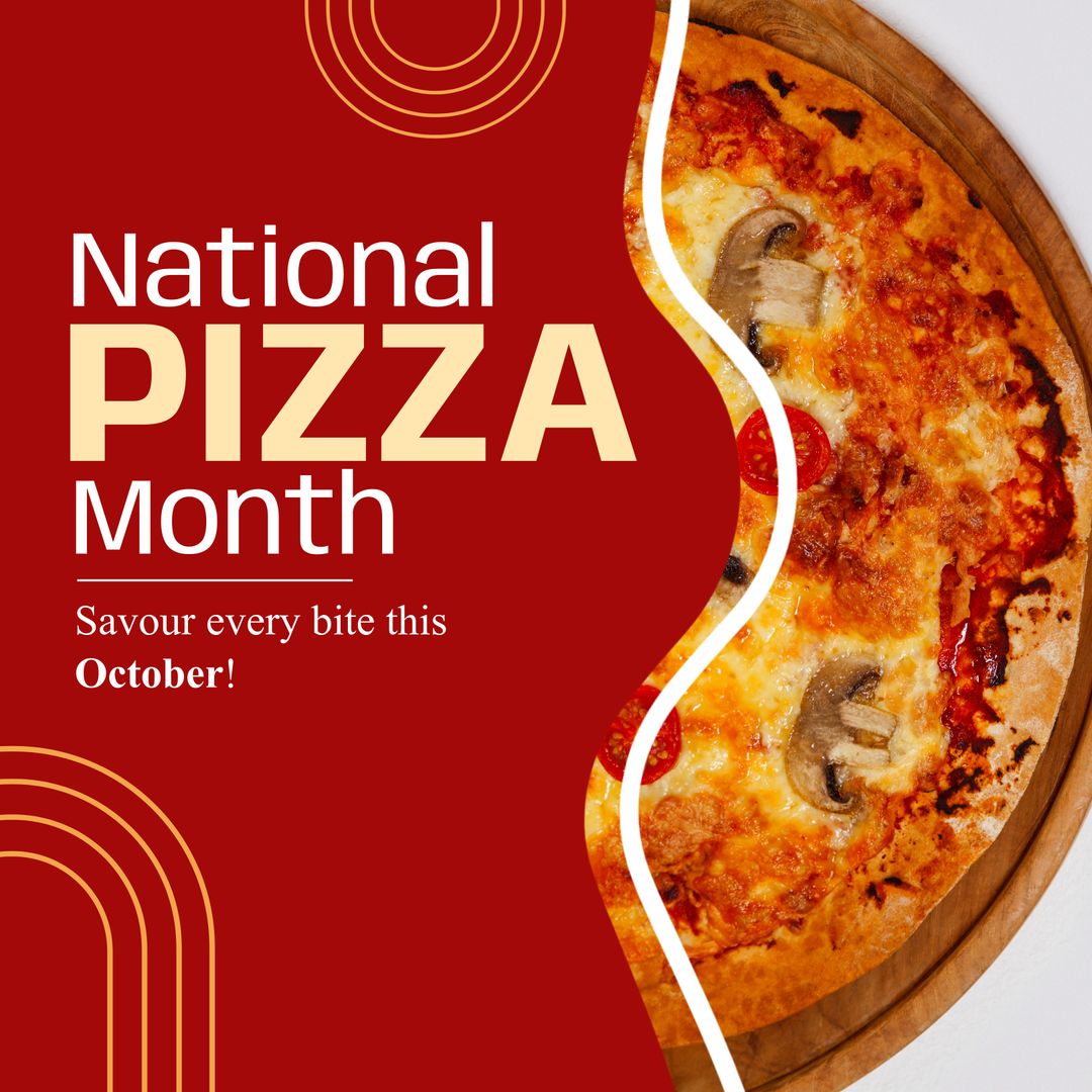 National pizza month, savour every bite this october text on red with overhead of pizza on board - Download Free Stock Templates Pikwizard.com