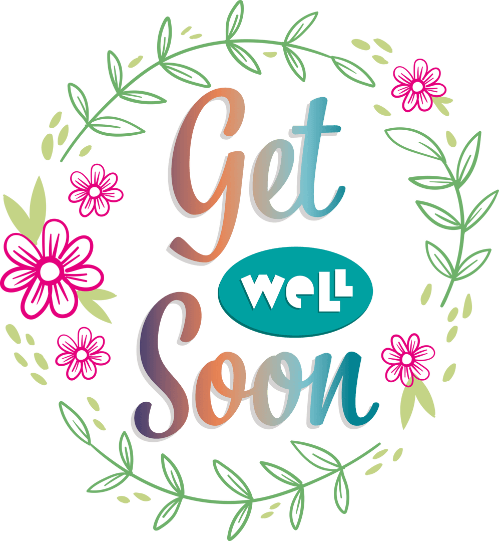 Transparent Get Well Soon Text with Floral Decorative Elements