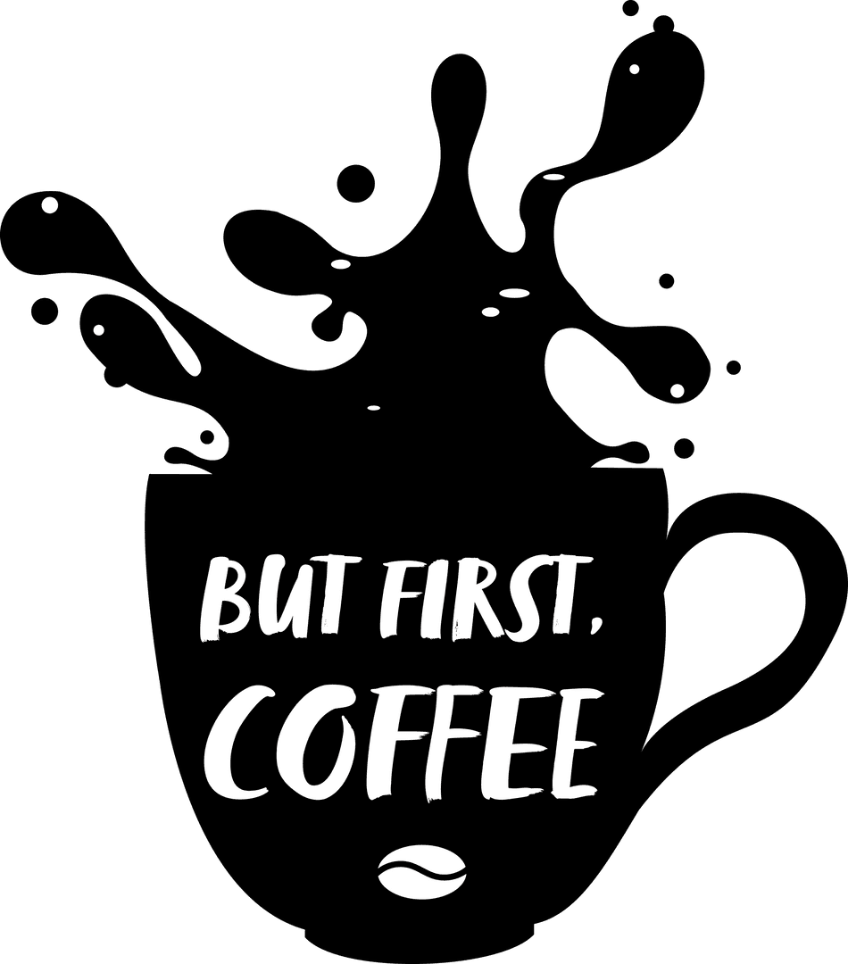 But First Coffee Text with Coffee Stains on Transparent Background