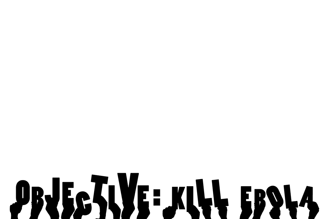 Illustration of Hands with Objective Kill Ebola Text Transparent