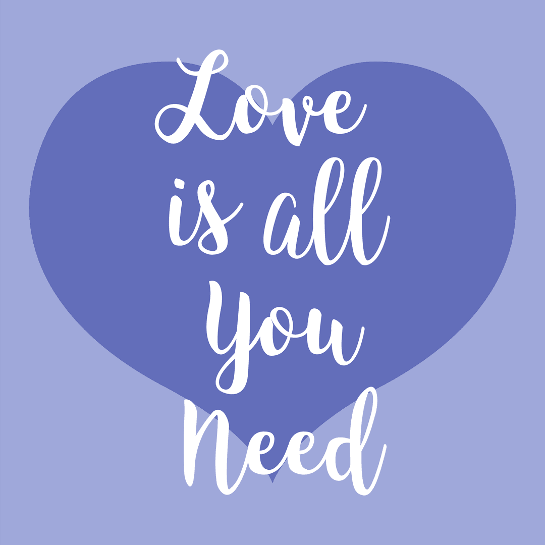 Blue Card with Love Is All You Need Text on Transparent Background
