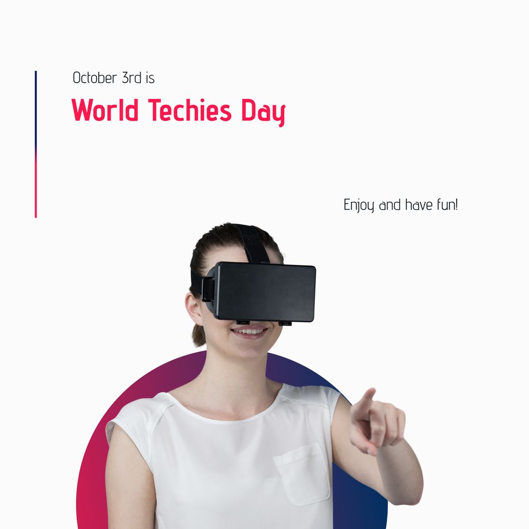 Celebrating World Techies Day with Virtual Reality Enthusiast