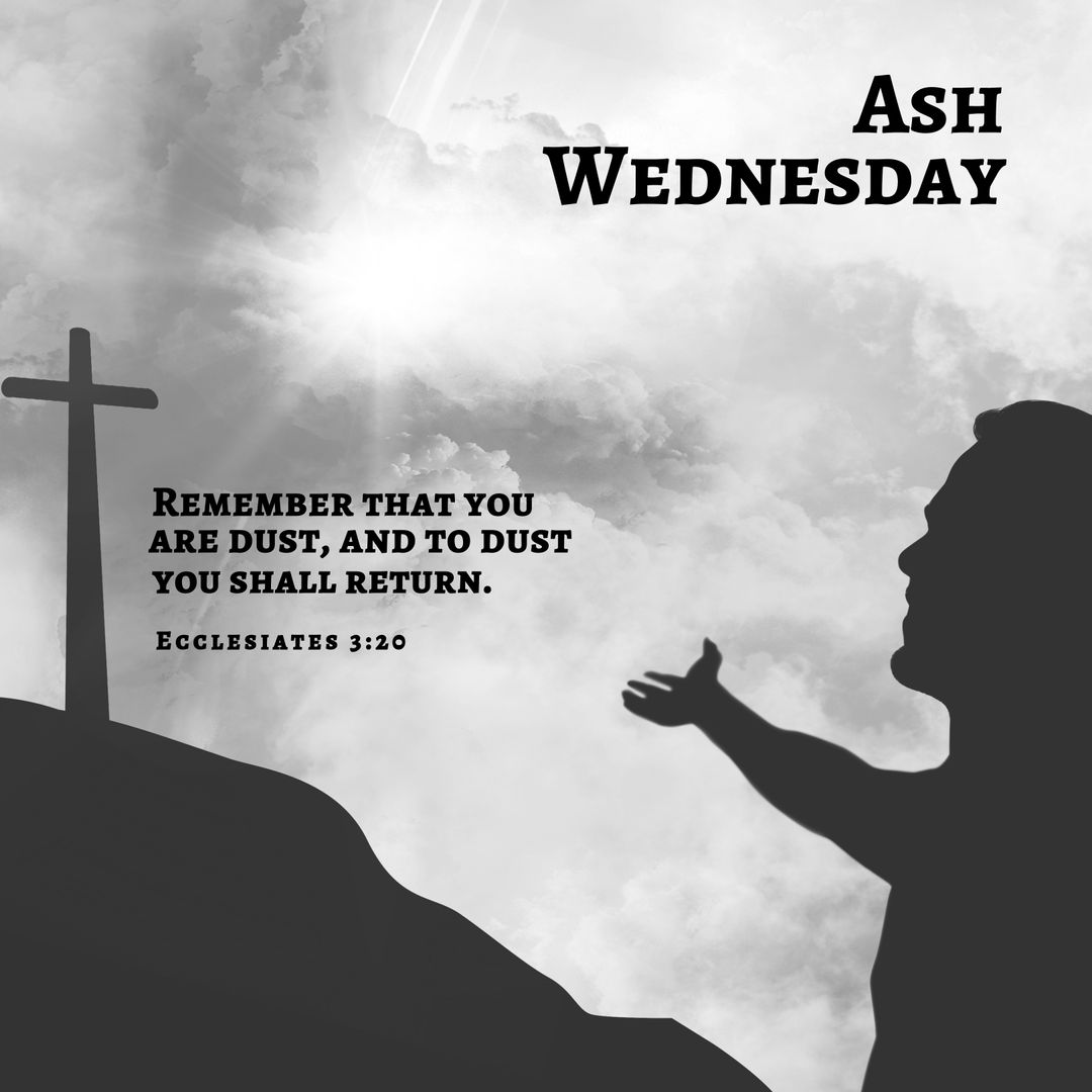 Silhouette of Man Praying on Ash Wednesday with Inspirational Verse