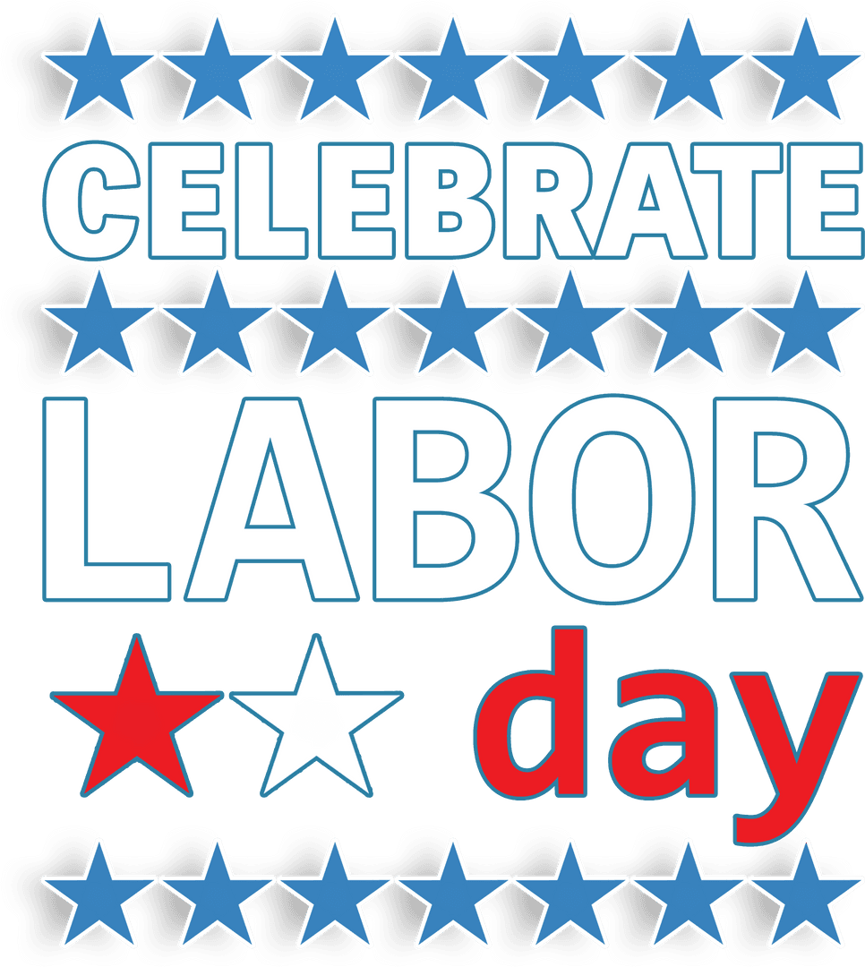 Celebrate Labor Day Graphic with Stars and Transparent Background