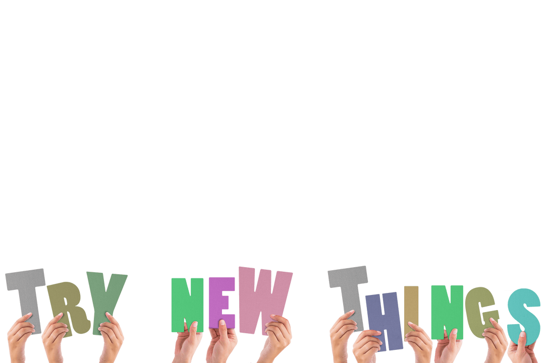 Hands Holding Try New Things Text Transparent Background
