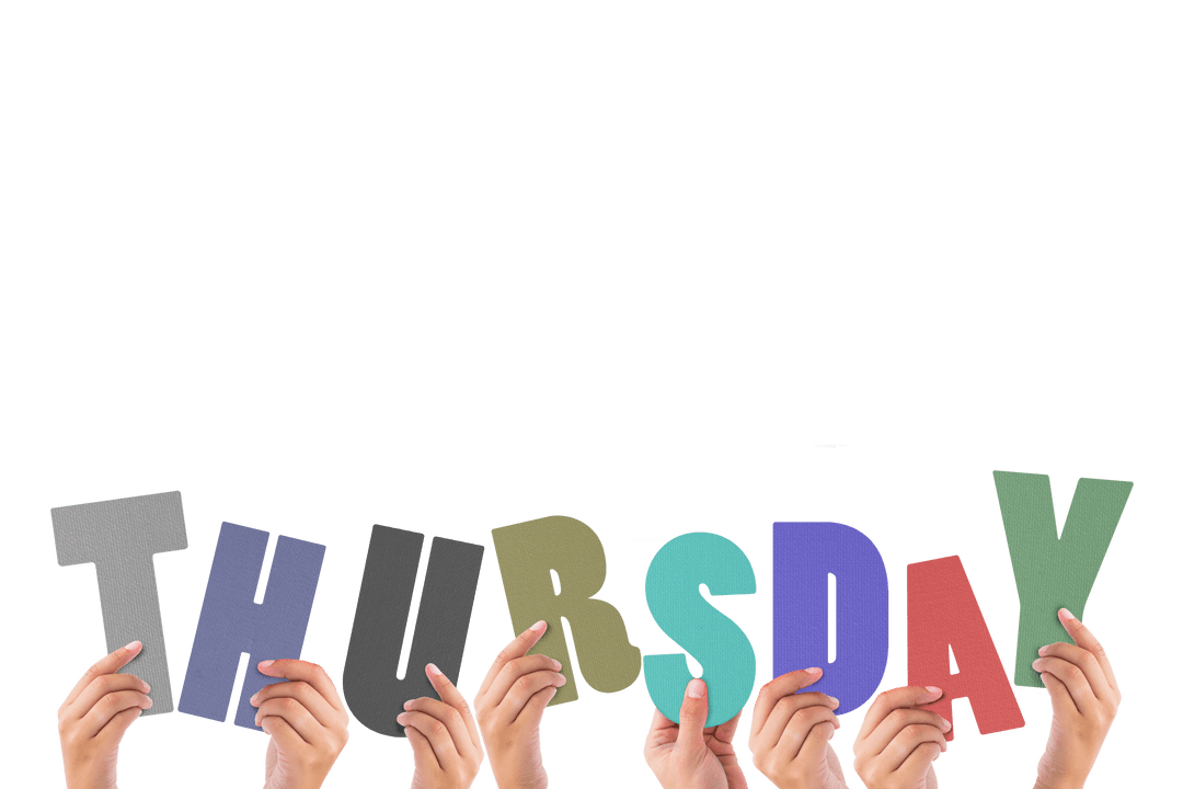 Hands Holding Colorful Thursday Text with Transparent Background